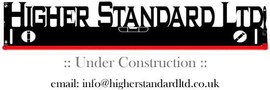 Higher Standard Ltd : Under Construction